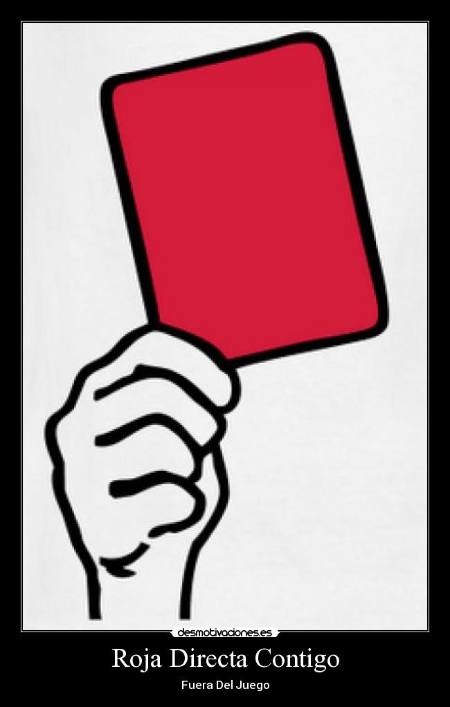 carteles roja desmotivaciones