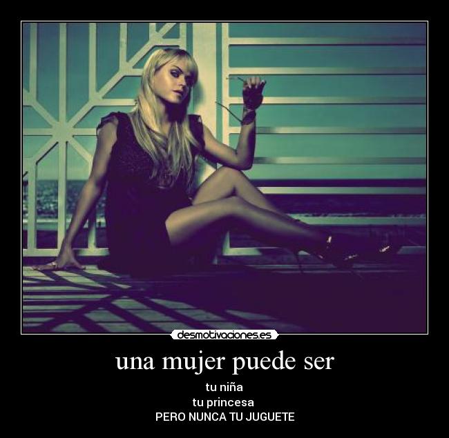 una mujer puede ser -