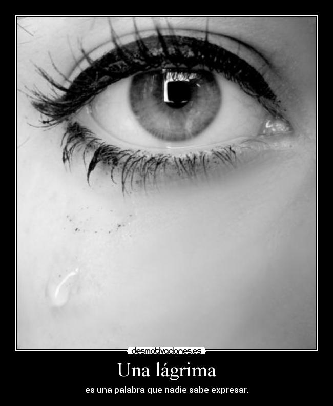 Una lágrima -