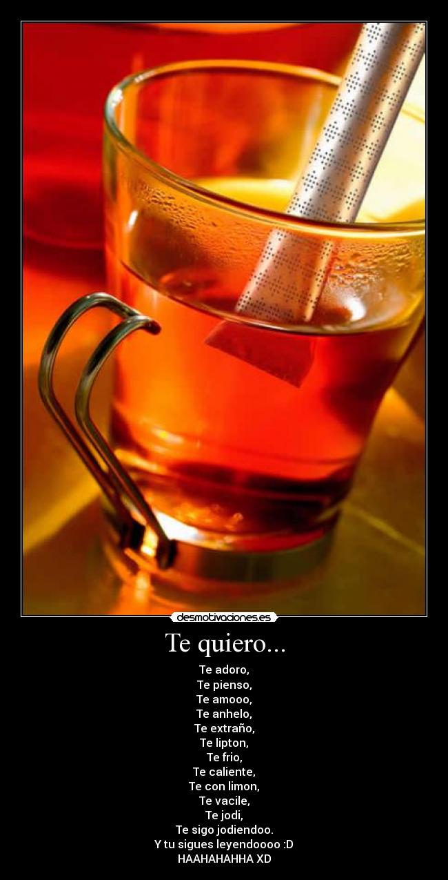 Te quiero... -