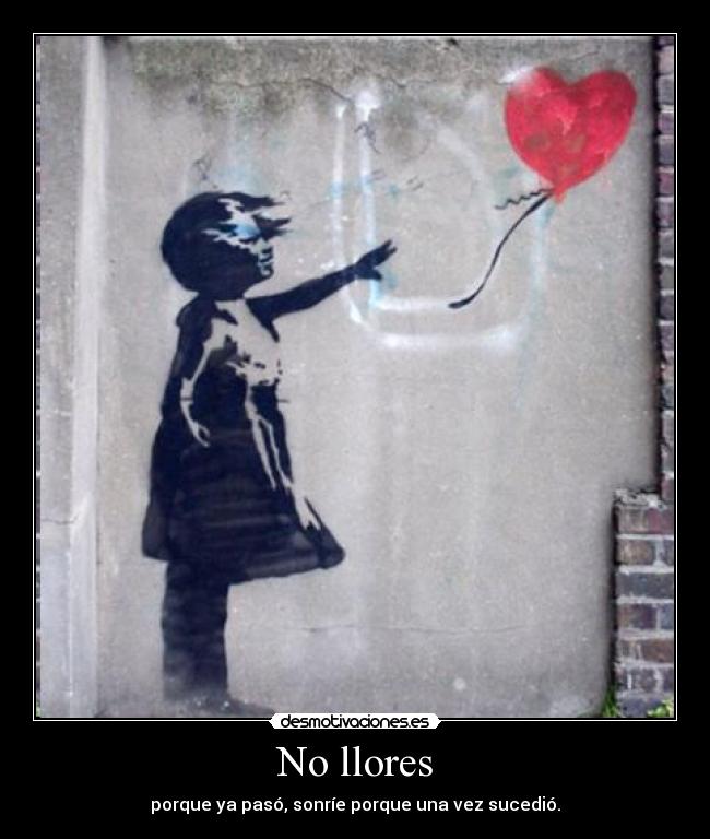 No llores -