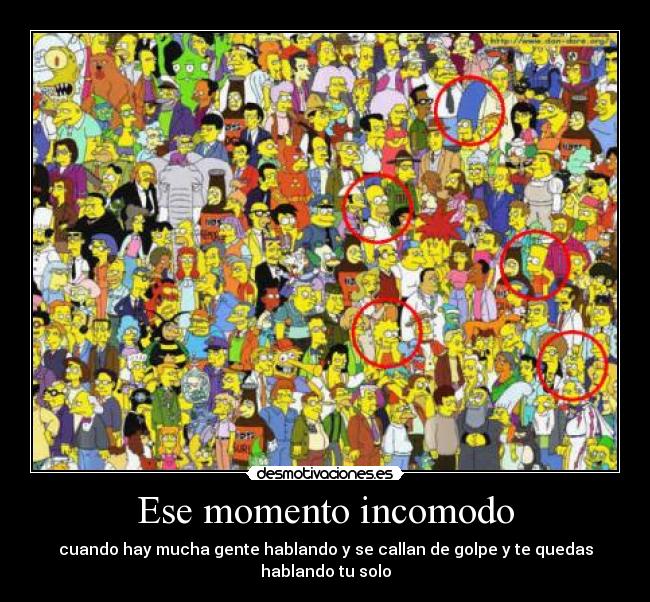 Ese momento incomodo - 