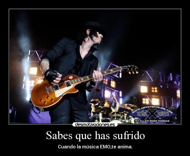 Sabes que has sufrido -