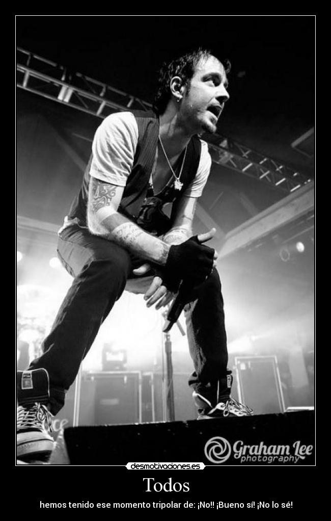 Todos - hemos tenido ese momento tripolar de: ¡No!! ¡Bueno sí! ¡No lo sé!