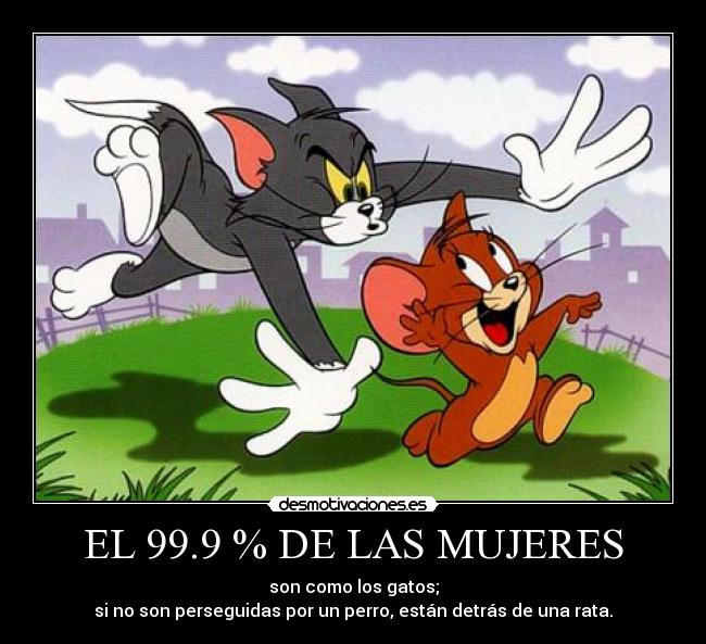 EL 99.9 % DE LAS MUJERES -