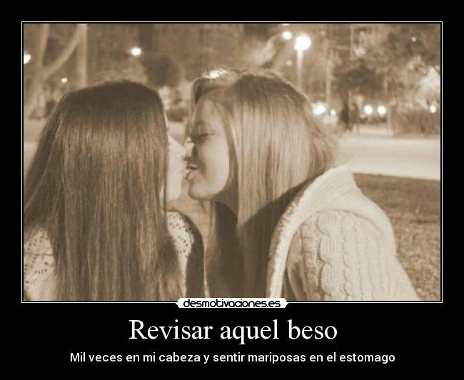 Revisar aquel beso - 