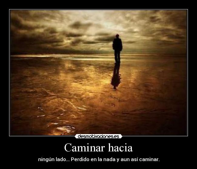 carteles caminar caminando con los pies desmotivaciones