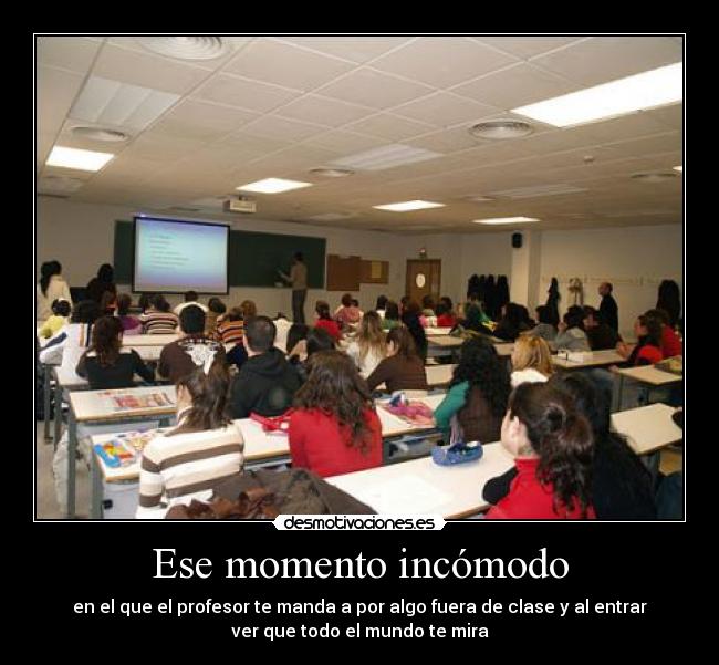 Ese momento incómodo -