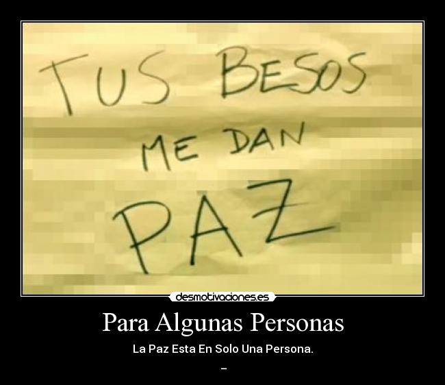Para Algunas Personas -