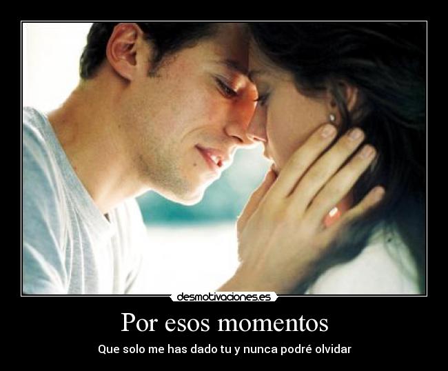 Por esos momentos - 
