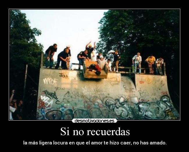 Si no recuerdas -