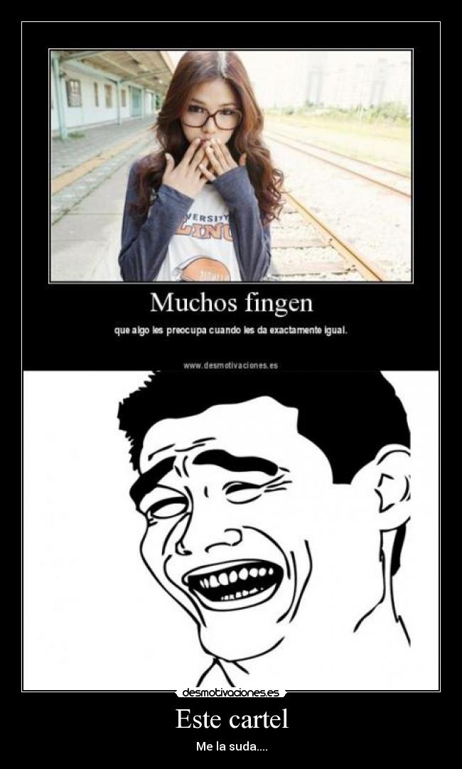 Este cartel - Me la suda....