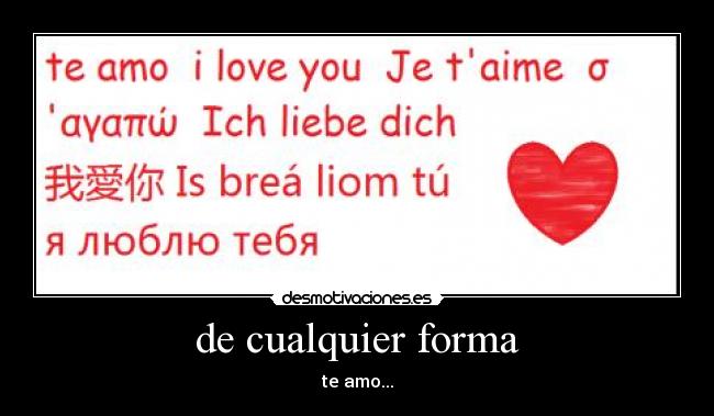 de cualquier forma -