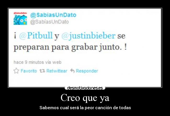 Creo que ya - Sabemos cual será la peor canción de todas