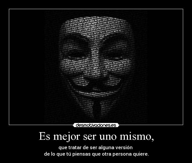 carteles mejor ser uno mismo desmotivaciones