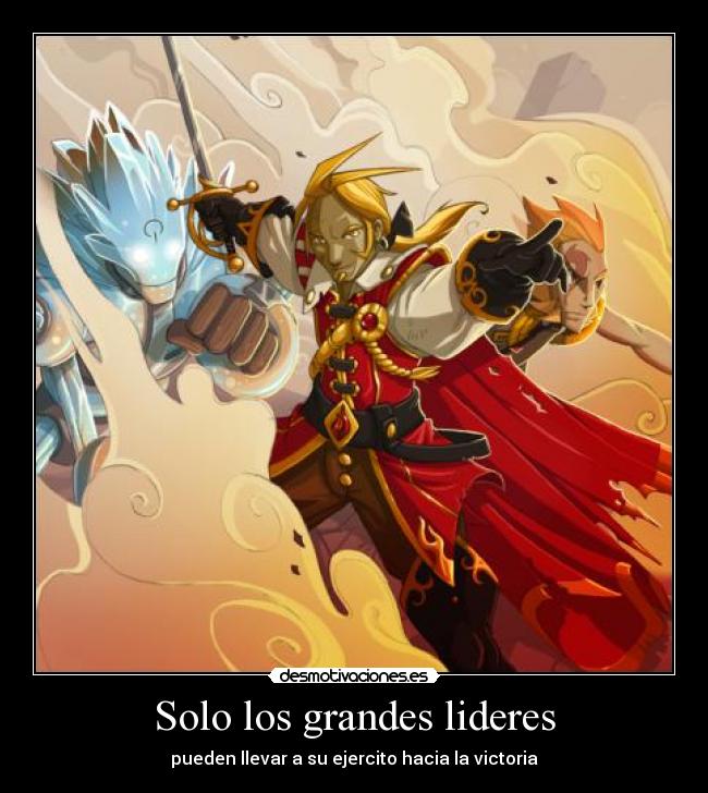 carteles solo los grandes lideres desmotivaciones