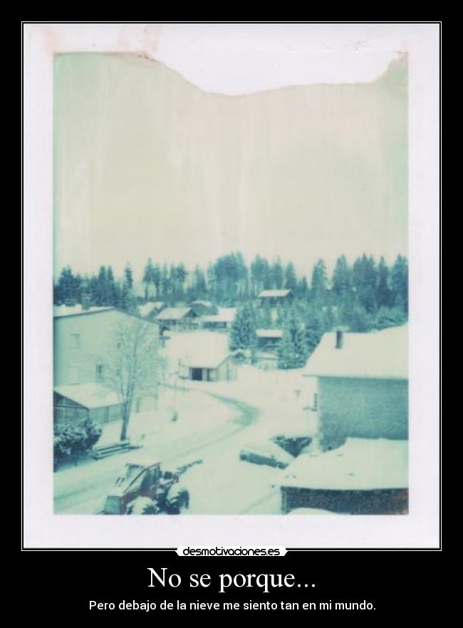No se porque... - 