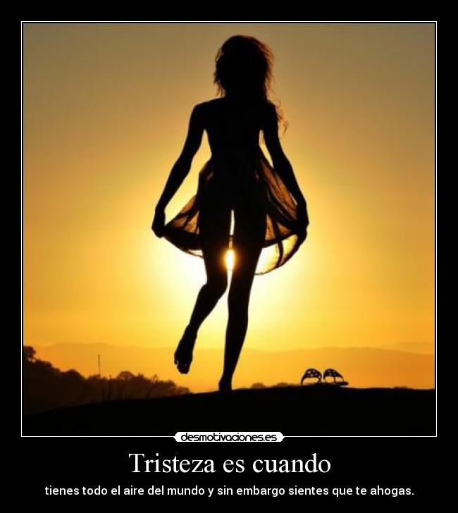 Tristeza es cuando -