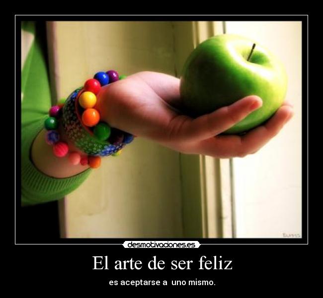 El arte de ser feliz -