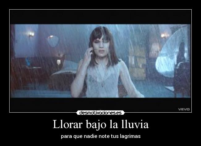 Llorar bajo la lluvia -