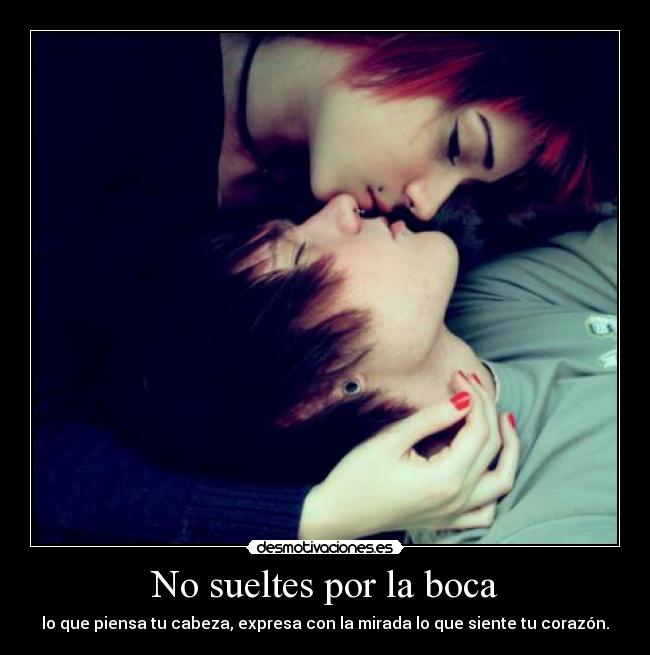 No sueltes por la boca -