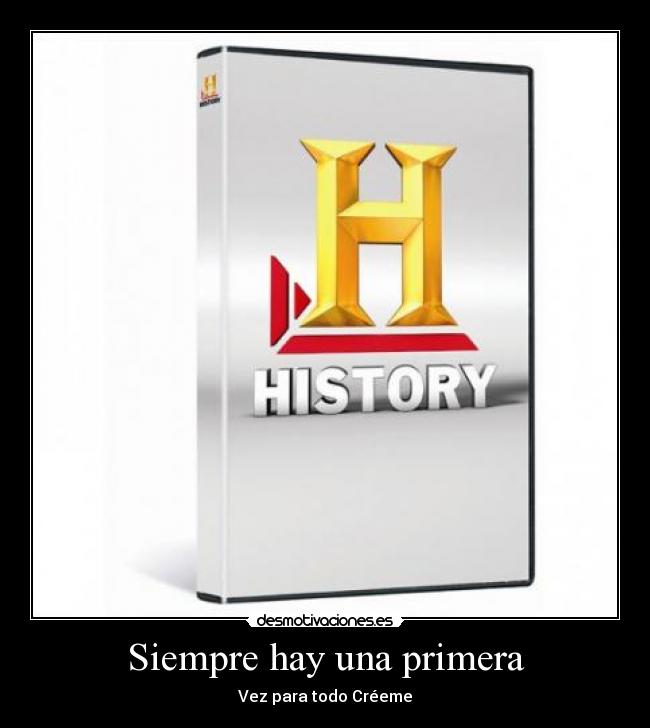 Siempre hay una primera - Vez para todo Créeme