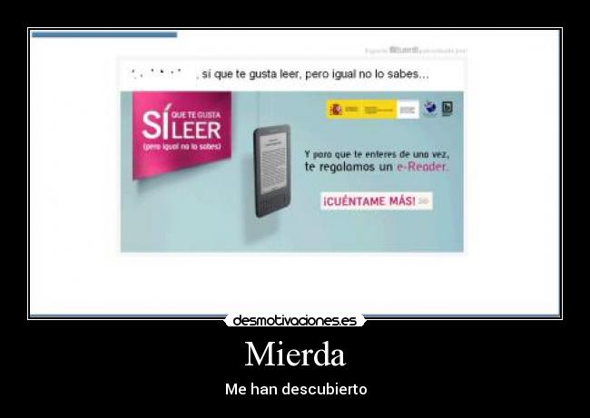 Mierda - Me han descubierto