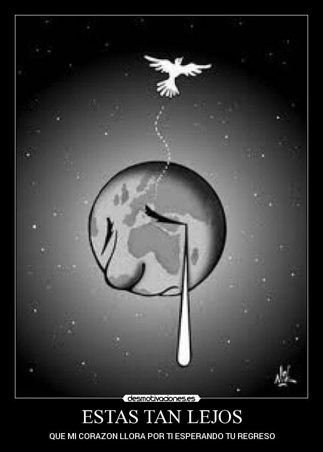 ESTAS TAN LEJOS -