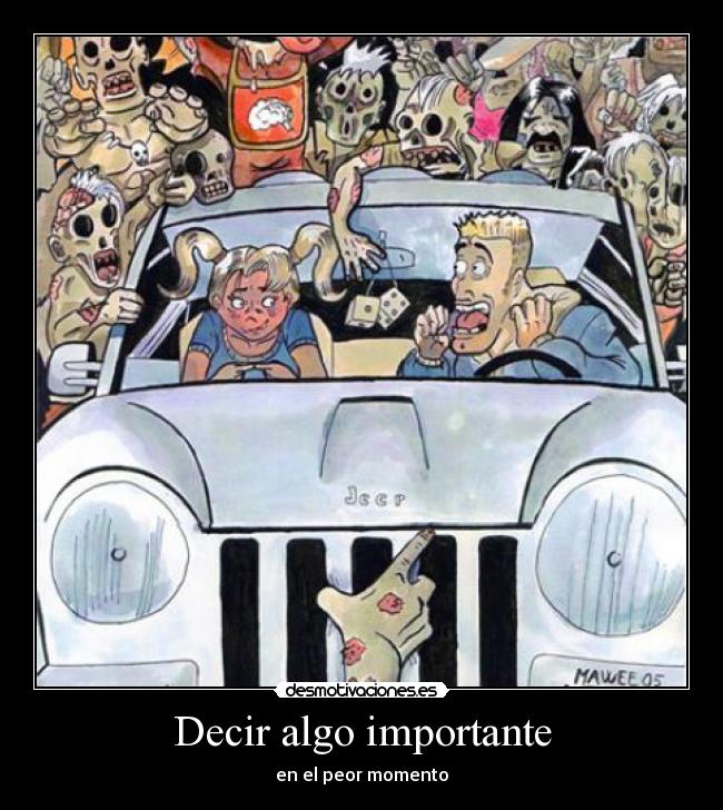 carteles decir algo importante desmotivaciones