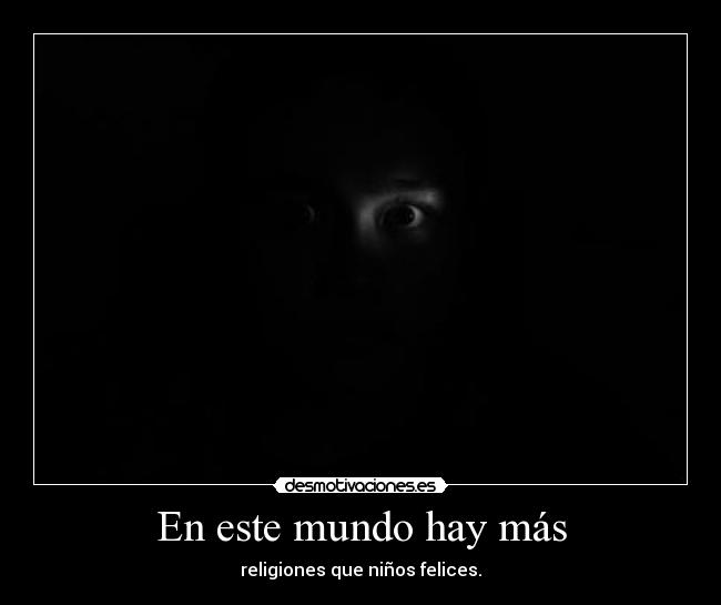 En este mundo hay más -