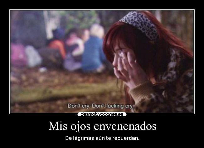 Mis ojos envenenados - 