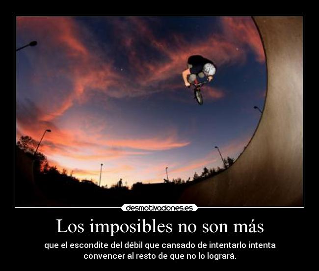 Los imposibles no son más - 