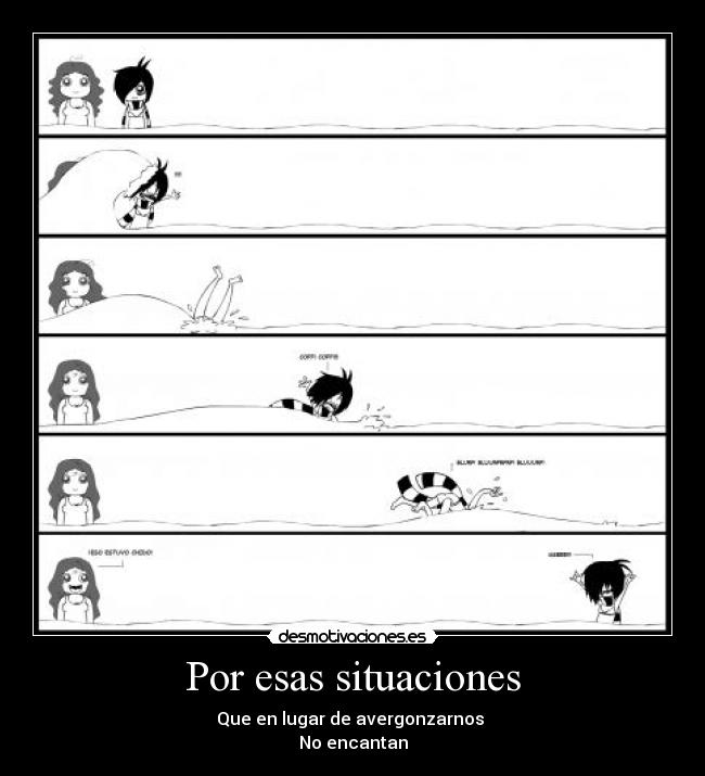 Por esas situaciones - 