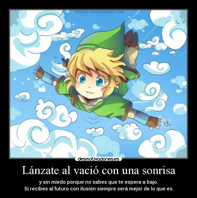 Lánzate al vació con una sonrisa -