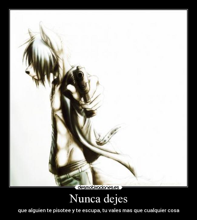 Nunca dejes -