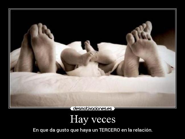 Hay veces -