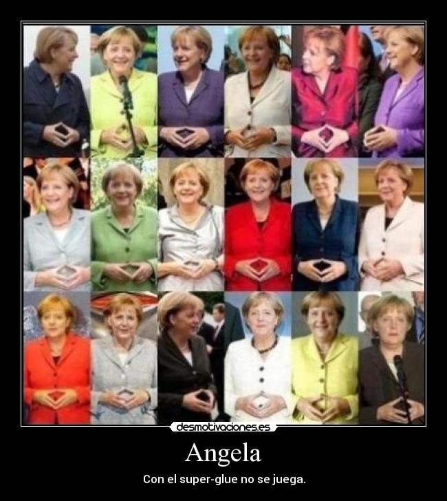 Angela - Con el super-glue no se juega.