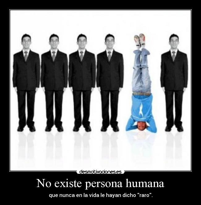 No existe persona humana -