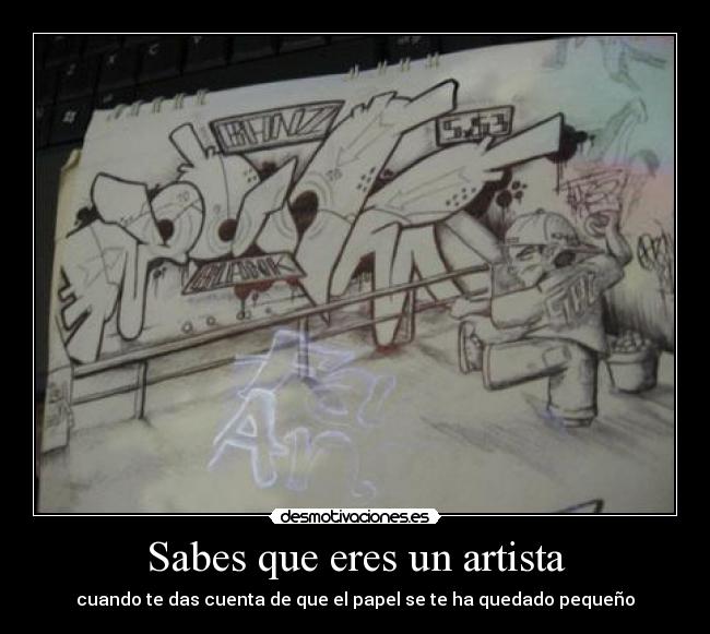 Sabes que eres un artista -