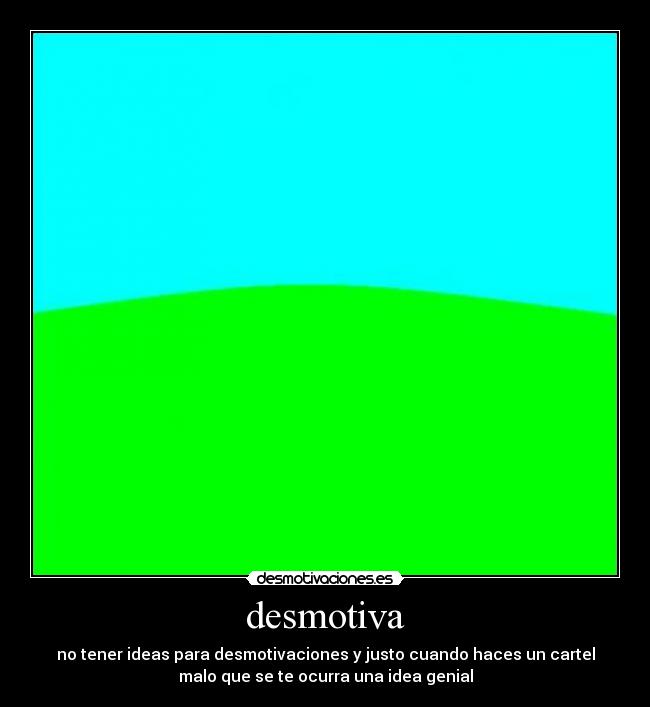 desmotiva -