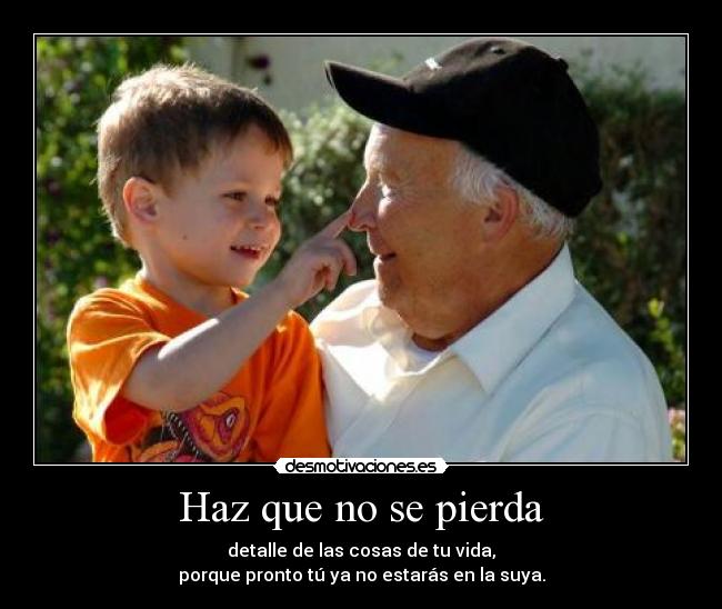 carteles casi anos abuelito desmotivaciones