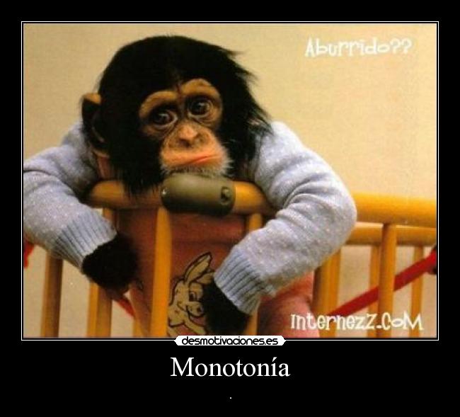 Monotonía -