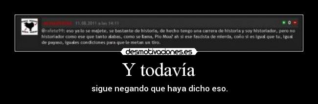 Y todavía -