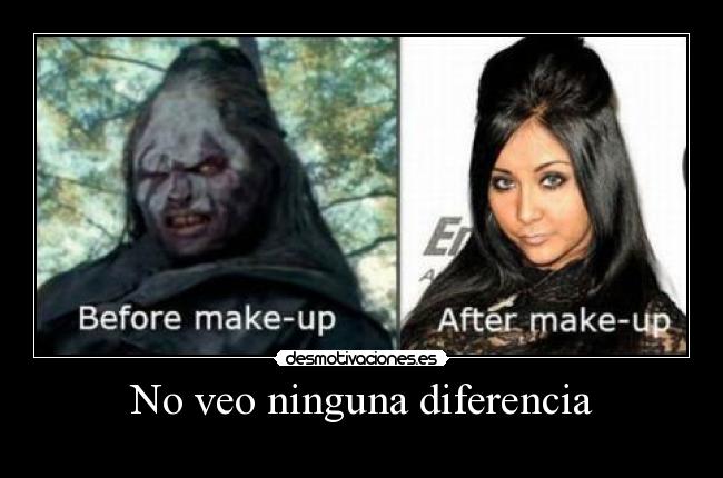 No veo ninguna diferencia - 