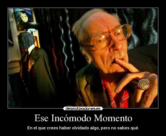 Ese Incómodo Momento -