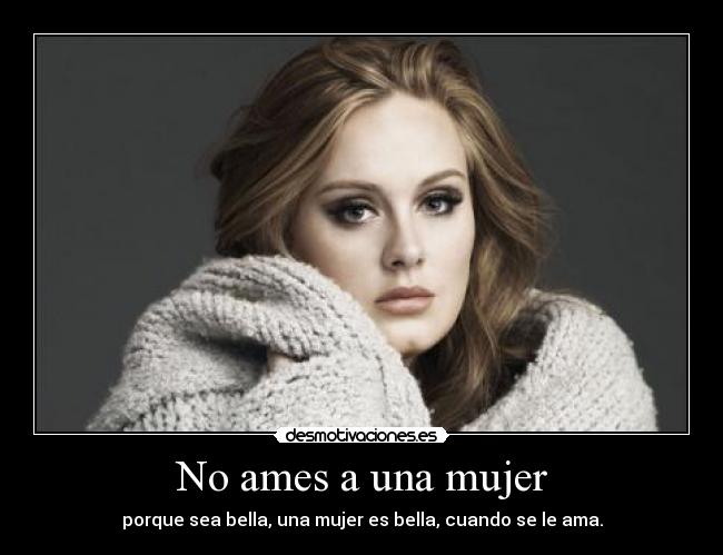 No ames a una mujer - 