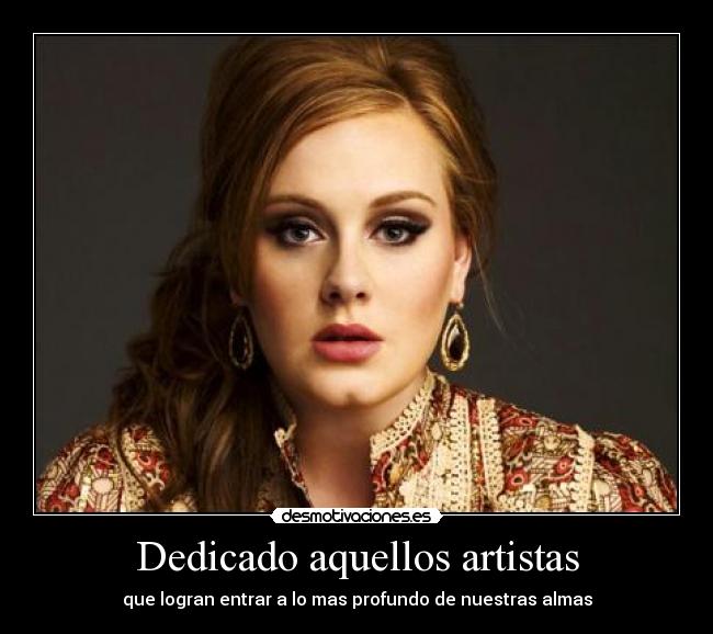Dedicado aquellos artistas - 