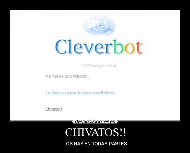 CHIVATOS!! - 