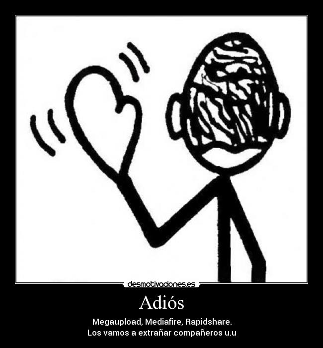 carteles megaupload mediafire rapidshare desmotivaciones