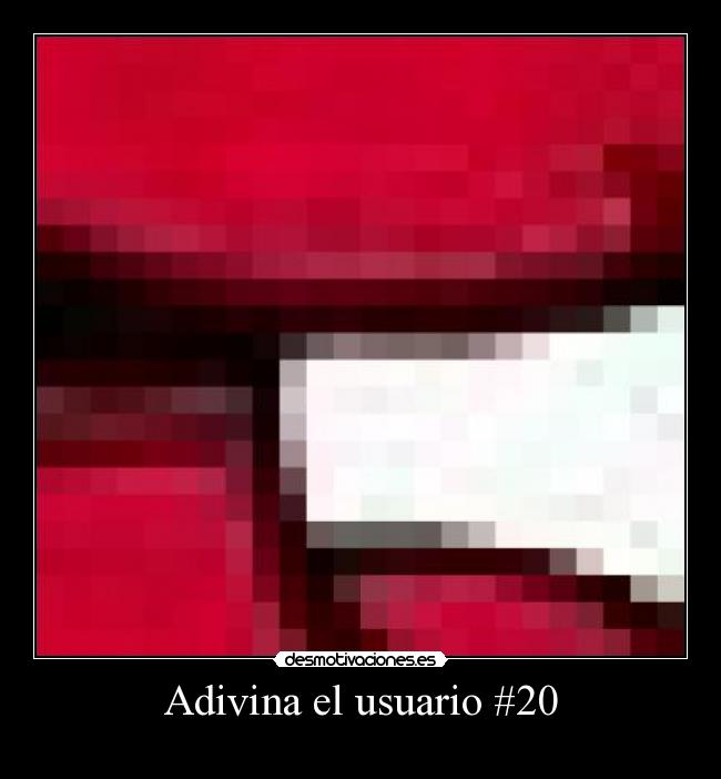 Adivina el usuario #20 - 